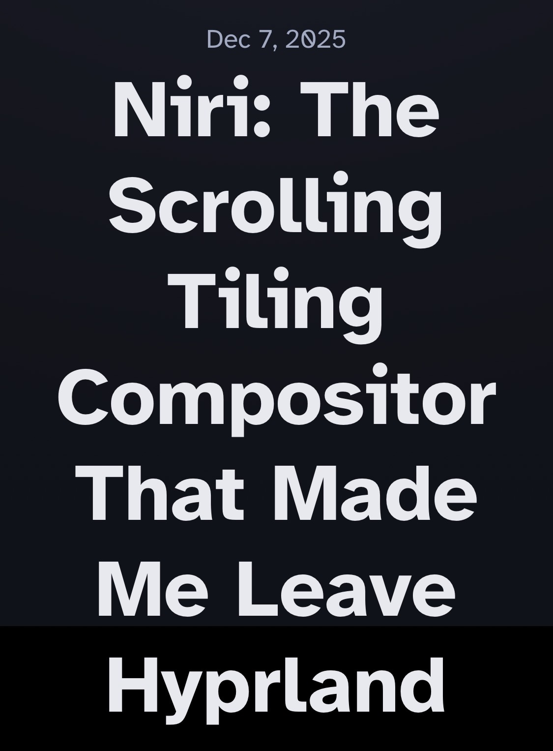Niri: The Scrolling Tiling Compositor That Made Me Leave Hyprland